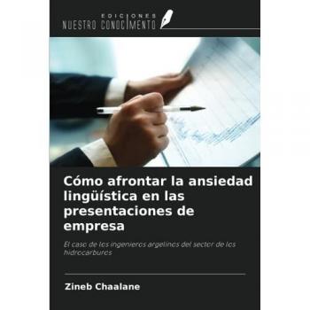 Chaalane, Zineb: Cómo afrontar la ansiedad lingüística en las presentaciones de empresa