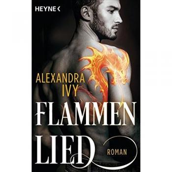 Flammenlied: Roman (Dragons of Eternity, Band 3)