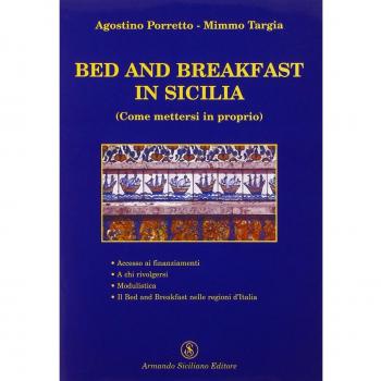 Bed and breakfast in Sicilia. Come mettersi in proprio