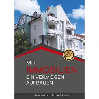 Mit Immobilien ein Vermögen aufbauen