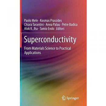Superconductivity: From Materials Science to Practical Applications