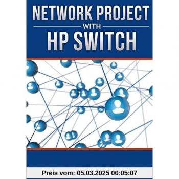 Network Project with HP Switch