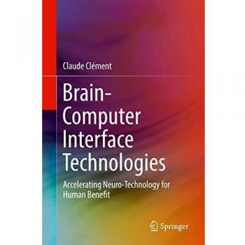 Brain-Computer Interface Technologies