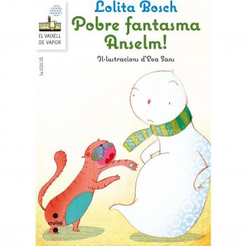 Pobre fantasma anselm!