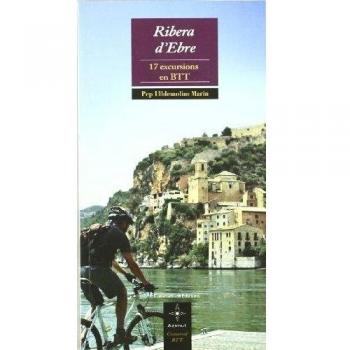 RIBERA D'EBRE 17 EXCURSIONS EN BTT