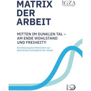 Matrix der Arbeit