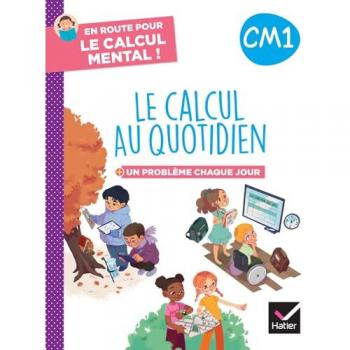 En Route Pour Le Calcul Mental ! Le Calcul Au Quotidien Cm1