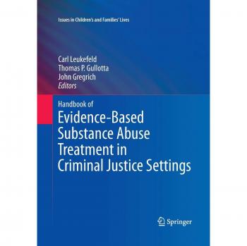 Handbook of Evidence-Based Substance Abuse Treatment in Criminal Justice Settings