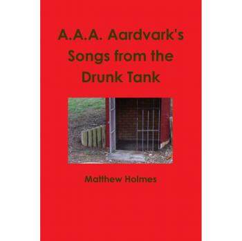 A.A.A. Aardvark's Songs from the Drunk Tank