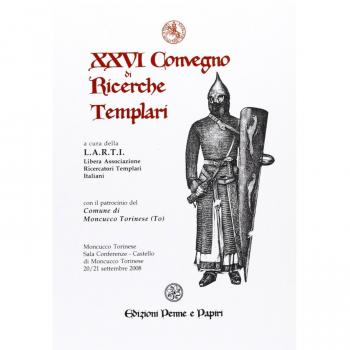 Atti del 26°Convegno di ricerche templari