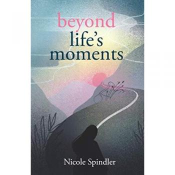 Beyond Life's Moments