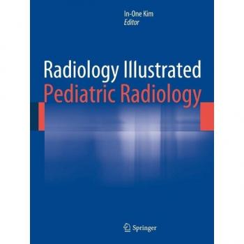 Vitalsource Technologies, Inc. Radiology Illustrated: Pediatric Radiology