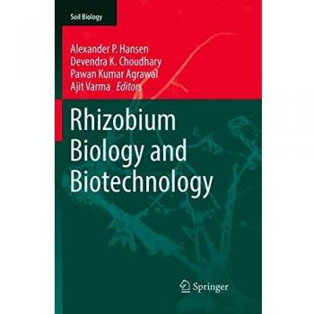 Rhizobium Biology and Biotechnology (Soil Biology, Band 50)