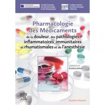 Pharmacologie des médicaments de la douleur, des pathologies inflammatoires, immunitaires et rhumati