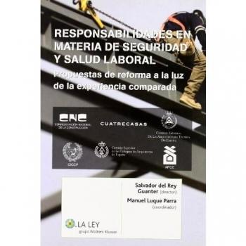 Responsabilidades en materia de seguridad y salud laboral: propuestas de reforma a la luz de la experiencia comparada