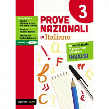 Prove nazionali di italiano. Un nuovo modo di prepararsi alle prove INVALSI (Vol. 3)