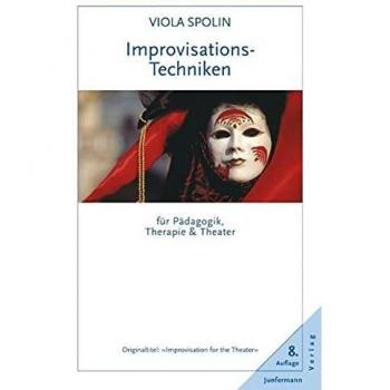 Viola Spolin Improvisationstechniken Für Pädagogik, Therapie Und Theater