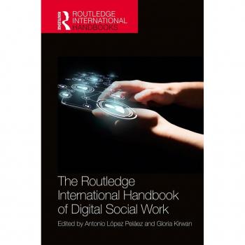 The Routledge International Handbook of Digital Social Work