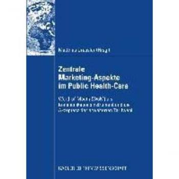 Zentral Marketing-Aspekte im Public Health-Care