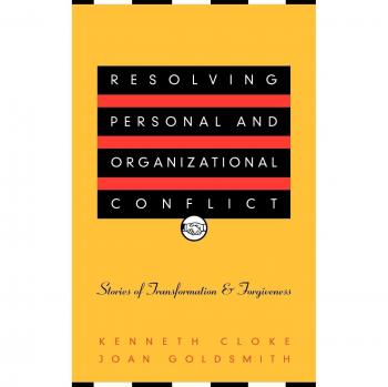 Resolving Personal and Organizational Conflict