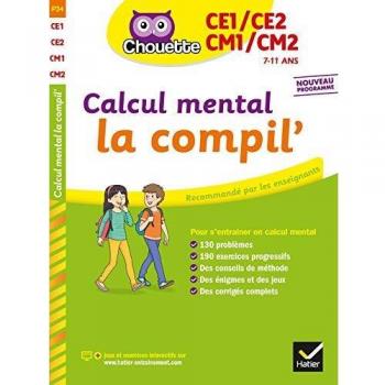 Chouette Calcul mental la compil' ; de CE1 au CM2