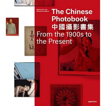 Martin Parr The Chinese Photobook