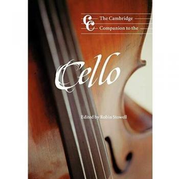 The Cambridge Companion to the Cello