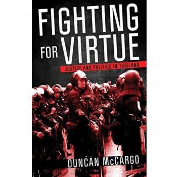 Fighting for Virtue: Justice and Politics in Thailand