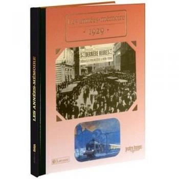 Les Années-Mémoires 1929
