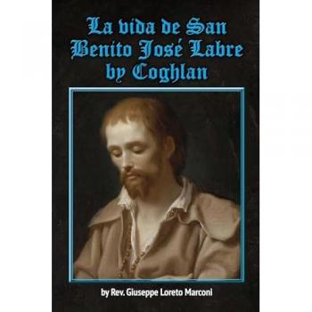 La vida de San Benito José Labre