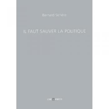 Il faut sauver la politique