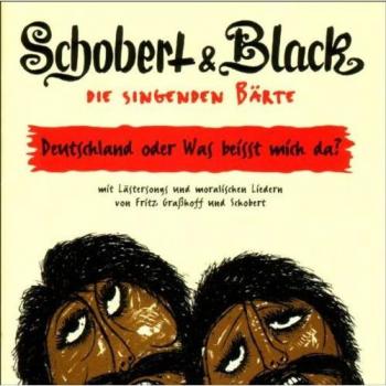 Schobert & Black Les Barbes Chantantes/Allemagne ou Qu'est-ce qui me Mord ?