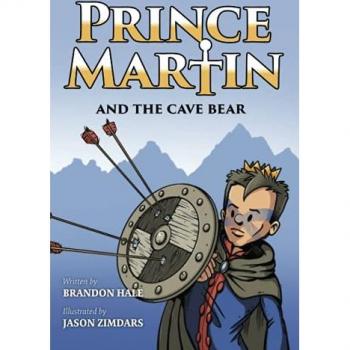 Prince Martin and the Cave Bear: Two Kids, Colossal Courage, and a Classic Quest (Grayscale Art Edition) (Prince Martin Epic, Band 4)
