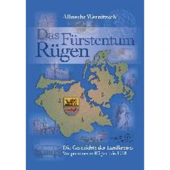 Wernitzsch, Albrecht: Das Fürstentum Rügen