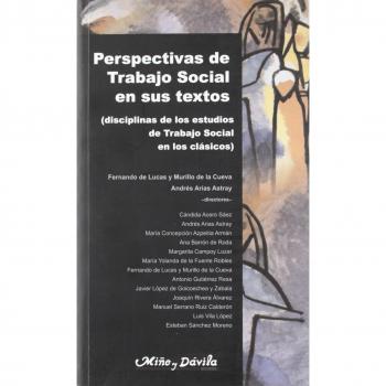 Perspectivas de trabajo social en sus textos: disciplinas de los estudios de trabajo social en los clasicos