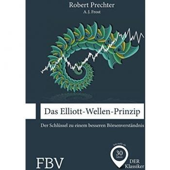 Das Elliott-Wellen-Prinzip Robert Prechter