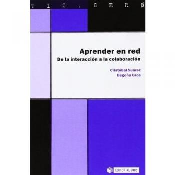 Aprender en red. De la interacción a la colaboración