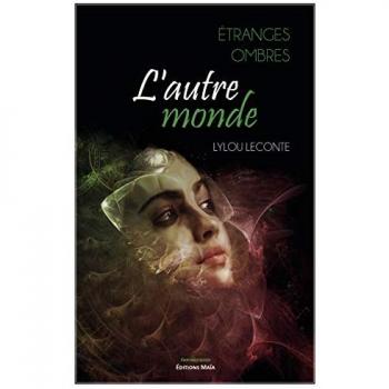 Étranges ombres : l'autre monde