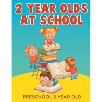 2-Year-Olds at School: Preschool 2 Year Old