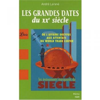 Les grandes dates du XXe siècle
