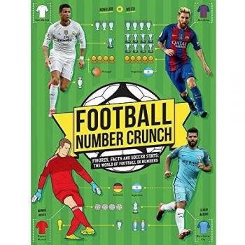 Football Number Crunch: The figures,..., Pettman, Kevin