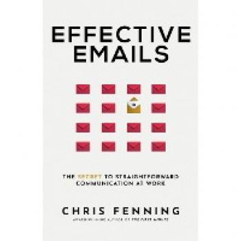 Fenning, Chris: Effective Emails