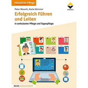 Erfolgreich Führen und Leiten