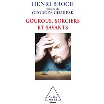 Henri Broch Gourous, Sorciers Et Savants