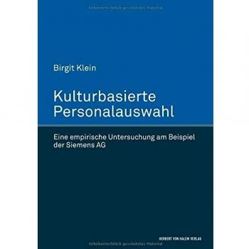 Kulturbasierte Personalauswahl: Eine empirische Untersuchung am Beispiel der Siemens AG