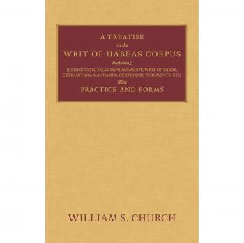 A Treatise of the Writ of Habeas Corpus