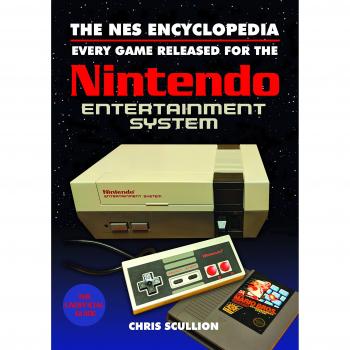 The NES Encyclopedia by Chris Scullion