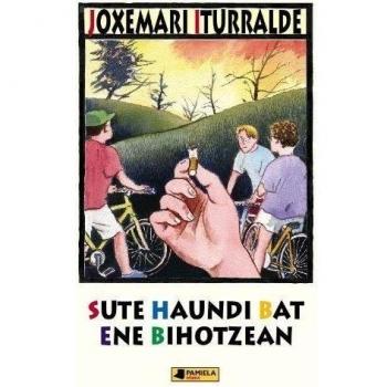 Sute handi bat ene bihotzean