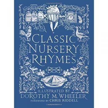 Classic Nursery Rhymes by Chris Riddell: New