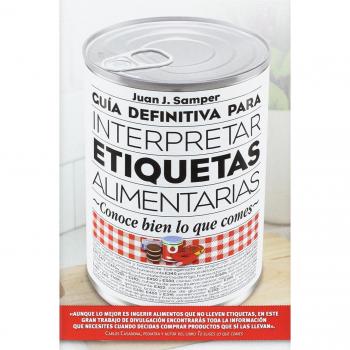 Guía definitiva para interpretar etiquetas aliment (Tapa blanda).